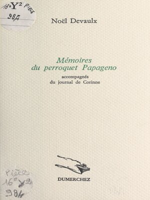 cover image of Mémoires du perroquet Papageno